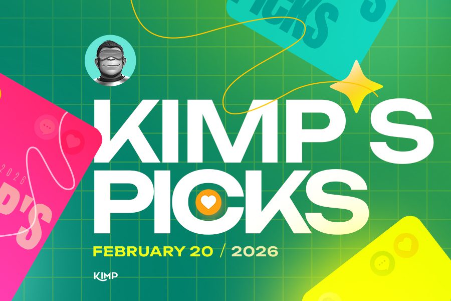 KIMP's Picks February 20th 